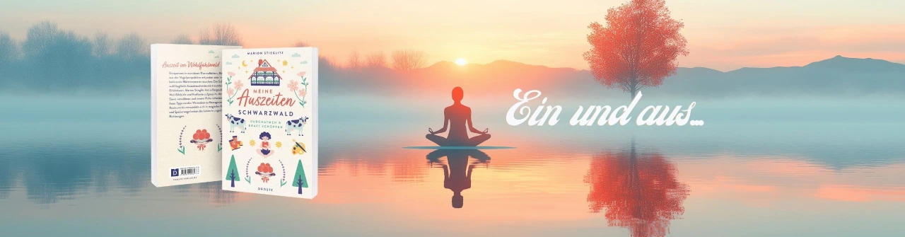 Meine Auszeiten - Schwarzwald