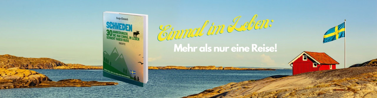 Schweden. 30 Wanderungen, die man einmal im Leben gemacht haben muss