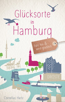 Glücksorte in Hamburg Glücksorte in Hamburg