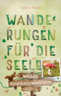 Nordrhein-Westfalen - Wälder Nordrhein-Westfalen - Wälder
