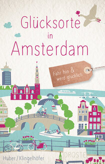 Glücksorte in Amsterdam Glücksorte in Amsterdam