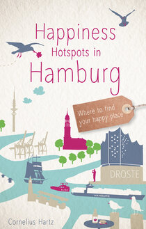 Happiness Hotspots in Hamburg Happiness Hotspots in Hamburg
