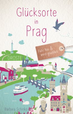 Glücksorte in Prag Glücksorte in Prag