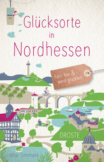 Glücksorte in Nordhessen Glücksorte in Nordhessen