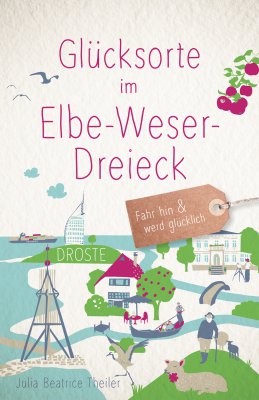 Glücksorte im Elbe-Weser-Dreieck