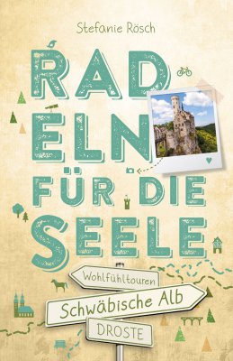 Schwäbische Alb. Radeln für die Seele