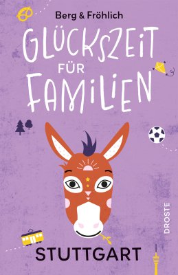 Glückszeit für Familien – Stuttgart
