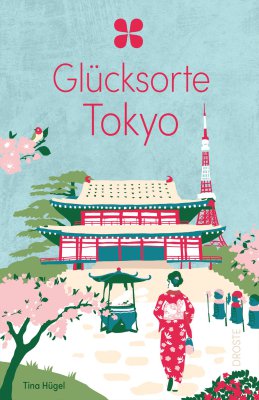 Glücksorte Tokyo