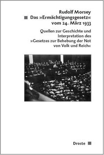 Das \"Ermächtigungsgesetz\" vom 24. März 1933 Das \"Ermächtigungsgesetz\" vom 24. März 1933
