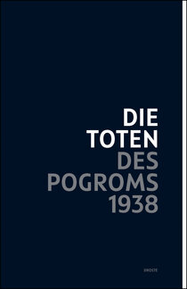 Die Toten des Pogroms 1938