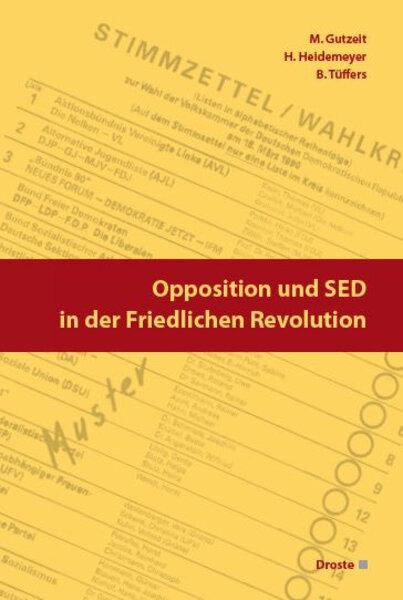 Opposition und SED in der Friedlichen Revolution