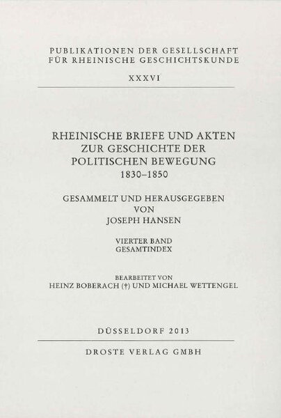Rheinische Briefe und Akten zur Geschichte der politischen Bewegung 1830-1850