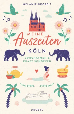 Meine Auszeiten - Köln
