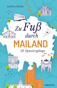 Zu Fuß durch Mailand