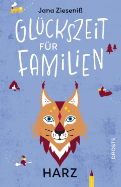 Glückszeit für Familien – Harz