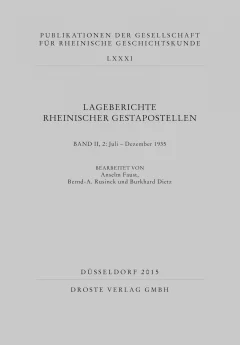 Lageberichte rheinischer Gestapostellen