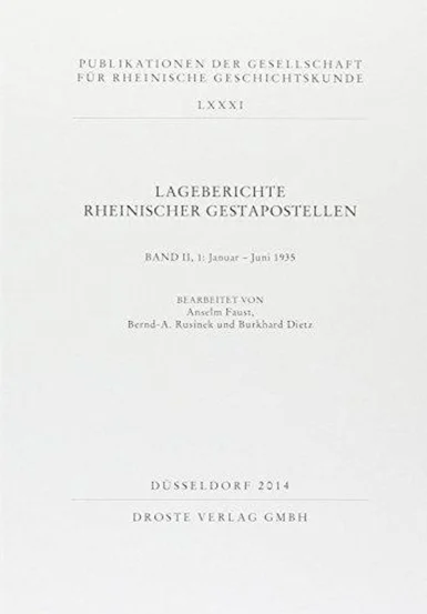 Lageberichte rheinischer Gestapostellen